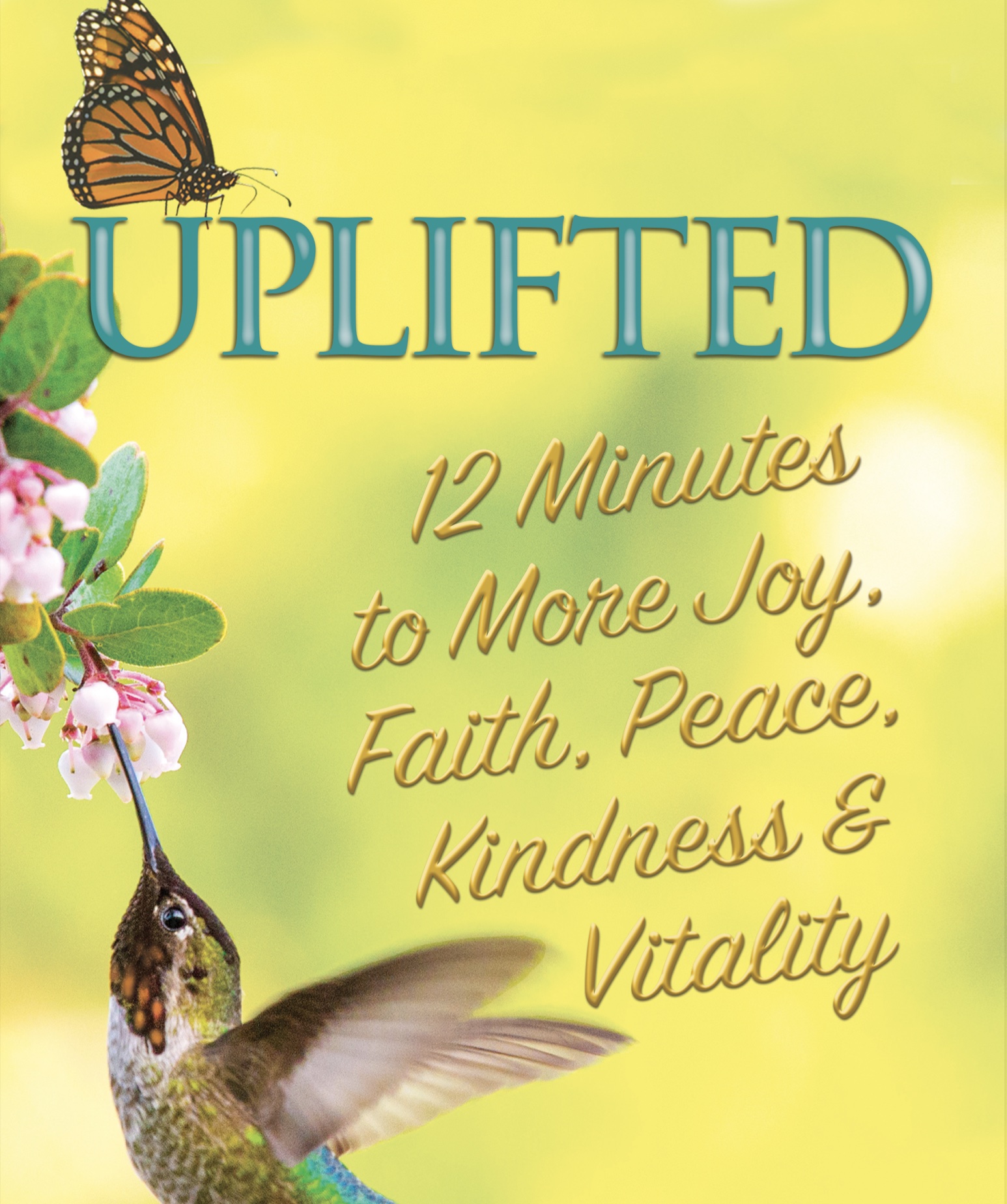 UPLIFTED by Susan Smith Jones
